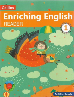 Collins Enriching English Reader Class 1 Collins Publishers(PAPERABACK, RASHI RAVI GANGULY)