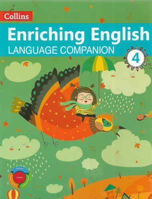 Enriching English Languange Companion Class 4 Collins Publishers(Paperback, THE EXPERIANCED AUTHORS)