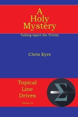 A Holy Mystery(English, Paperback, Eyre Chris)