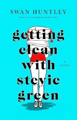 Getting Clean With Stevie Green(English, Paperback, Huntley Swan)