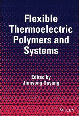 Flexible Thermoelectric Polymers and Systems(English, Hardcover, unknown)