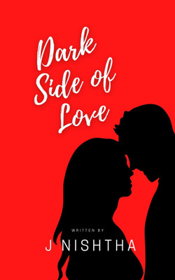 Dark Side of Love(Paperback, J Nishtha)