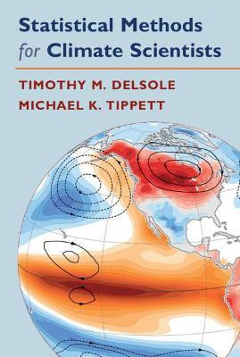Statistical Methods for Climate Scientists(English, Hardcover, DelSole Timothy)