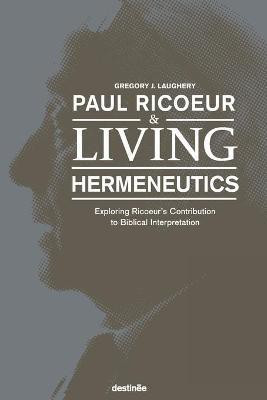 Paul Ricoeur & Living Hermeneutics(English, Paperback, Laughery Gregory J)