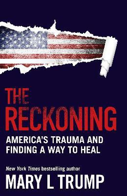 The Reckoning(English, Paperback, Trump Mary L)