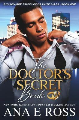 The Doctor's Secret Bride(English, Paperback, Ross Ana E)