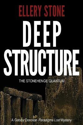 Deep Structure(English, Paperback, Stone Ellery)