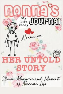 Nonna's Journal - Her Untold Story(English, Hardcover, Publishing Group The Life Graduate)