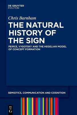 The Natural History of the Sign(English, Electronic book text, Barnham Chris)