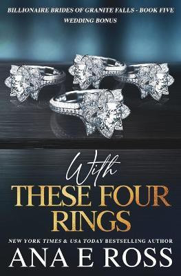 With These Four Rings(English, Paperback, Ross Ana E)