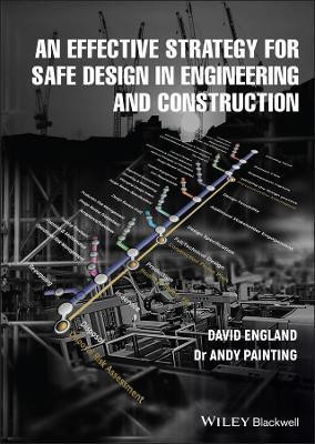 An Effective Strategy for Safe Design in Engineering and Construction(English, Hardcover, England David)