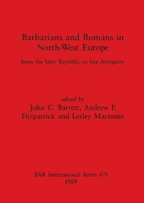 Barbarians and Romans in North-west Europe(English, Paperback, unknown)