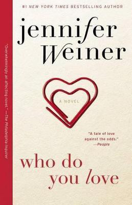 Who Do You Love(English, Paperback, Weiner Jennifer)