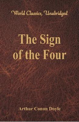 The Sign of the Four(English, Paperback, Doyle Arthur Conan Sir)