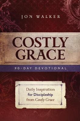 Costly Grace Devotional(English, Paperback, Walker Jon)