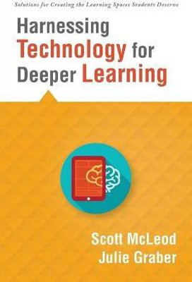 Harnessing Technology for Deeper Learning(English, Paperback, McLeod Scott)