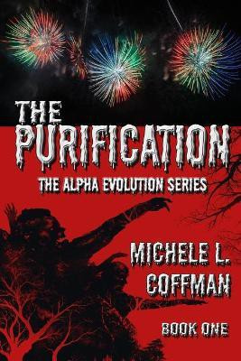 The Purification(English, Paperback, Coffman Michele L)