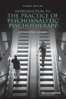 Introduction to the Practice of Psychoanalytic Psychotherapy(English, Paperback, Lemma Alessandra)