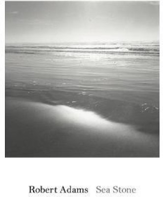 Robert Adams: Sea Stone(English, Hardcover, unknown)