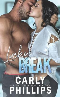 Lucky Break(English, Paperback, Phillips Carly)