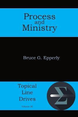 Process and Ministry(English, Paperback, Epperly Bruce G)