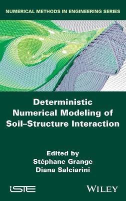 Deterministic Numerical Modeling of Soil Structure Interaction(English, Hardcover, unknown)