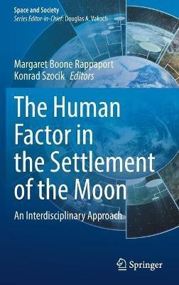 The Human Factor in the Settlement of the Moon(English, Hardcover, unknown)