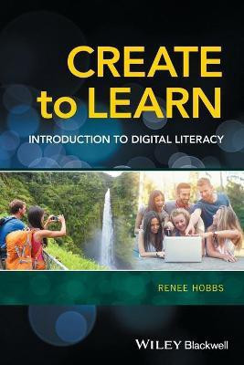 Create to Learn(English, Paperback, Hobbs Renee)