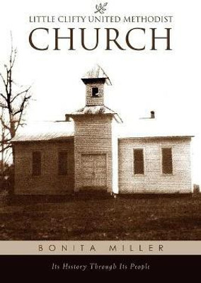 Little Clifty United Methodist Church(English, Paperback, Miller Bonita)
