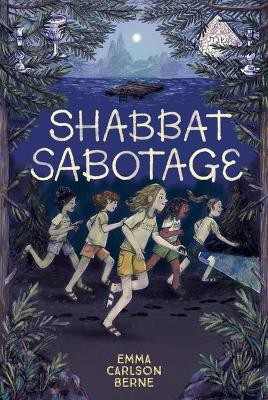 Shabbat Sabotage(English, Hardcover, Berne Emma Carlson)