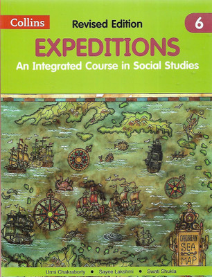 Expeditions An Integrated Course In Social Studies Class-6(Paperback, URMI CHAKRABORTY)