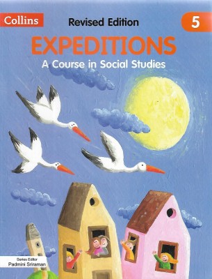 Expeditions A Course In Social Studies Class-5(Paperback, PADMINI SRIRAMAN)