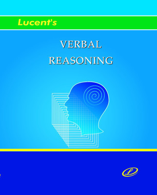 Lucent's Verbal Reasoning(Hardcover, Er.Bhupendra kr.Singh)