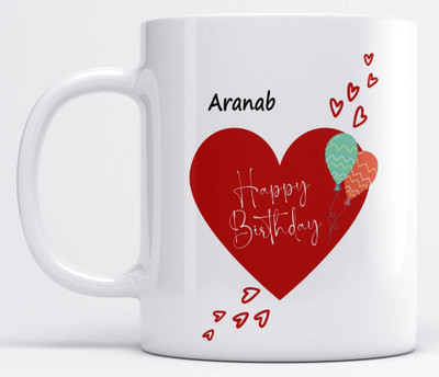 LOROFY Name Aranab Printed Happy Birthday Heart Design Ceramic Coffee Mug(325 ml)