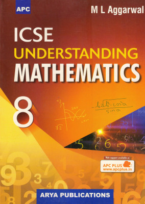 ICSE Understanding Mathematics Class 8(Paperback, M L Aggarwal)