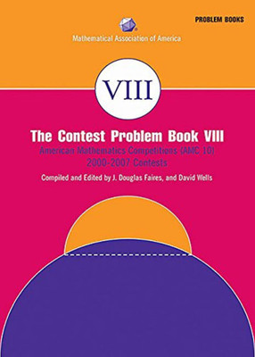 The Contest Problem Book VIII(English, Paperback, David M. Wells Edited By J. Douglas Faires)