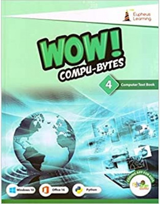 Wow Compu Bytes - 4(Paperback, EUPHEUS)
