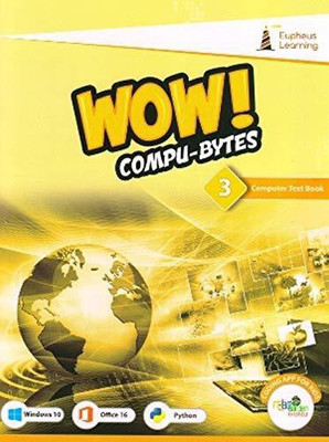 Wow Compu Bytes - 3(Paperback, EUPHEUS)