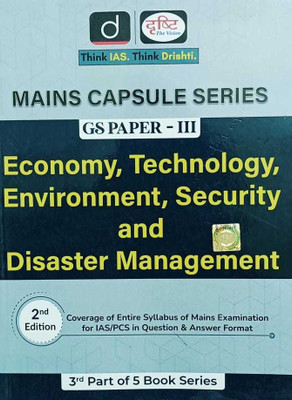 Drishti IAS - Mains Capsule Series Paper - III Economy, Technology, Environment, Security & Disaster Management 2nd Edition(Paperback, Drishti The Vision)