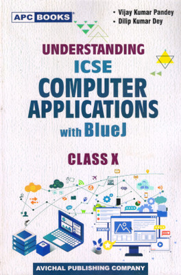 ICSE Understanding Computer Applications With Blue(Paperback, Vijay Kumar Pandey, Dilip Kumar Dey)
