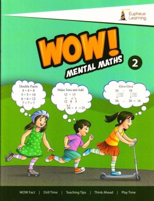 Wow Mental Maths - 2(Paperback, EUPHEUS LEARNING P.LTD)