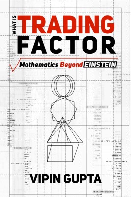 What is Trading Factor(Paperback, Vipin Gupta)