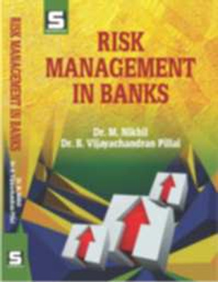 Risk Management in Banks(Hardcover, M. Nikhil, B. Vijayachandran Pillai)