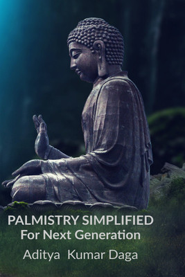 Palmistry Simplified  - For New Generations(Paperback, Aditya Kumar Daga)