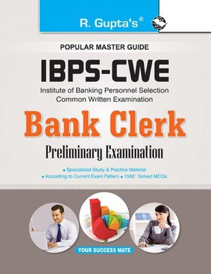 IBPS-CWE Bank Clerk (Preliminary) Exam Guide (Big)(Paperback, By R Gupta)