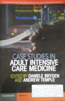 CASE STUDIES IN ADULT INTENSIVE CARE MEDICINE(CAMBRIDGE)(Paperback, DANIELE BRYDEN)