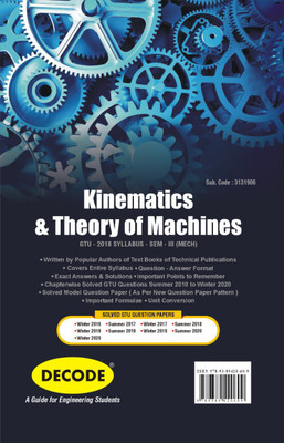 Decode Kinematics and Theory of Machine for GTU 18 Course (III - MECH. - 3131906)(Paperback, Anup Goel)