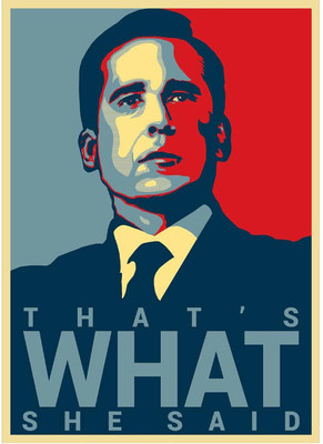 Ordershock 45.72 cm Michael Scott Hope Poster That's What She Said Self Adhesive Sticker(Pack of 1)