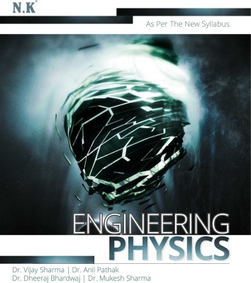 Neelkanth-Engineering Physics B.Tech. Text Book I Yr(English, Paperback, Dr. Vijay Sharma Dr. Anil Pathak, Dr. Dheeraj Bhardwaj Dr. Mukesh Sharma)