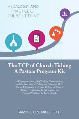 The Tcp of Church Tithing(English, Hardcover, Mills Ed D Samuel Kirk)